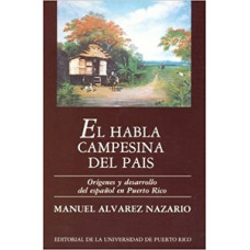 EL HABLA CAMPESINA DEL PAIS EL HABLA CAMPESINA DEL PAIS