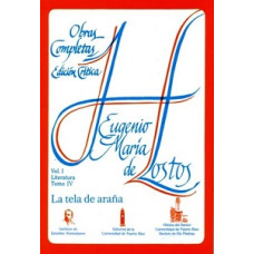 HOSTOS: TELA DE ARANA VIL I TOMO IV HOSTOS: TELA DE ARANA VIL I TOMO IV