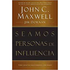 SEAMOS PERSONAS DE INFLUENCIA