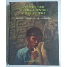 PUERTO RICO TIERRA ADENTRO Y MAR AFUERA