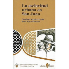 LA ESCLAVITUD URBANA LA ESCLAVITUD URBANA