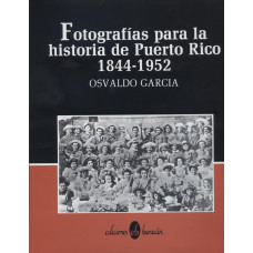 FOTOGRAFIAS PARA LA HISTORIA DE PR 1844-