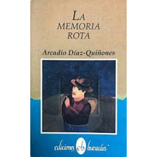 LA MEMORIA ROTA