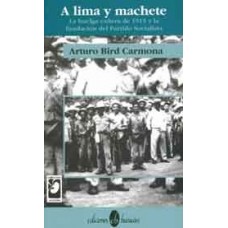 A LIMA Y MACHETE: LA HUELGA DE 1905 Y LA