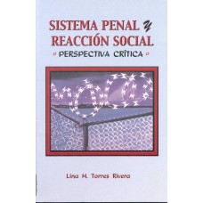 SISTEMA PENAL Y REACCION SOCIAL