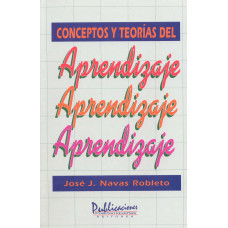 CONCEPTOS Y TEORIAS DEL APRENDIZAJE