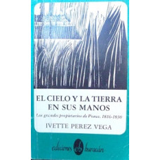 EL CIELO Y LA TIERRA EN SUS MANOS EL CIELO Y LA TIERRA EN SUS MANOS