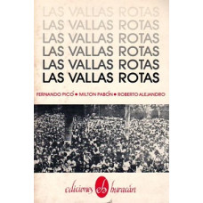 LAS VALLAS ROTAS