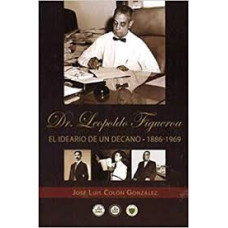 DR. LEOPORTDO FIGUEROA EL IDEARIO DE UN DR. LEOPORTDO FIGUEROA EL IDEARIO DE UN
