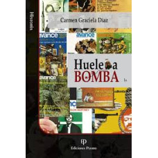 HUELE A BOMBA HUELE A BOMBA