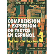 COMPRENSION Y EXPRESION  TEXTO 3