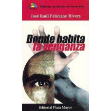 DONDE HABITA LA VENGANZA DONDE HABITA LA VENGANZA