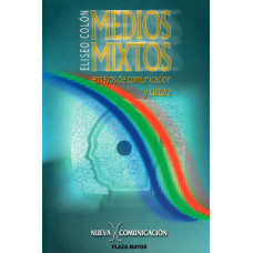 MEDIOS MIXTOS ENSAYOS DE COMUNICACION