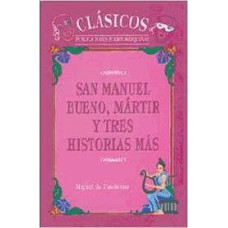 SAN MANUEL BUENO MARTIR Y TRES HIST