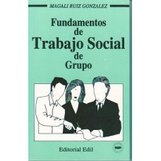FUNDAMENTOS DE TRABAJO SOCIAL DE GRUPO