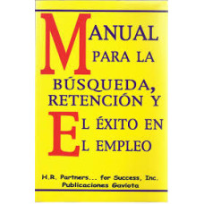 MANUAL PARA LA BUSQUEDA, RETENCION Y EL