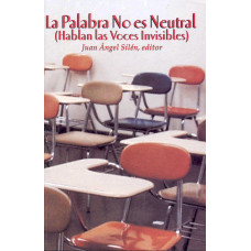 LA PALABRA NO ES NEUTRAL LA PALABRA NO ES NEUTRAL