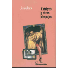 ESTRIPTIS Y OTROS DESPOJOS