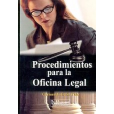 PROCEDIMIENTOS PARA LA OFICINA LEGAL