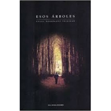 ESOS ARBOLES ESOS ARBOLES