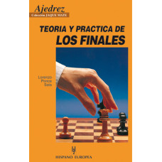 AJEDREZ TEORIA Y PRACTICA DE LOS FINALES