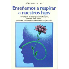 ENSEÑEMOS A RESPIRAR A NUESTROS HIJOS