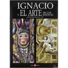 IGNACIO Y EL ARTE DE LOS JESUITAS