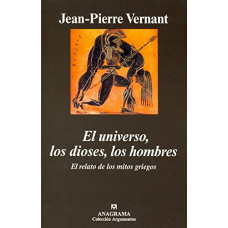 EL UNIVERSO, LOS DIOSES LOS HOMBRES