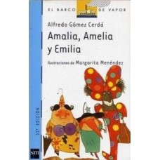 AMALIA AMELIA Y EMILIA