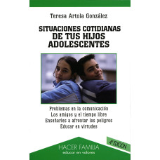 SITUACIONES COTIDIANAS DE TUS HIJOS ADOL