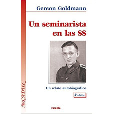 UN SEMINARISTA EN LAS SS