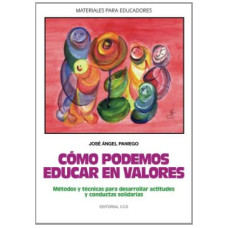 COMO PODEMOS EDUCAR EN VALORES