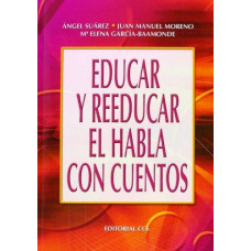 EDUCAR Y REEDUCAR EL HABLA CON CUENTOS