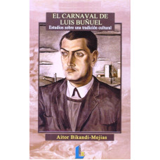 EL CARNAVAL DE LUIS BUÑUEL