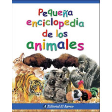 PEQUEÑA ENCICLOPEDIA DE LOS ANIMALES