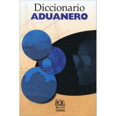 DICCIONARIO ADUANERO