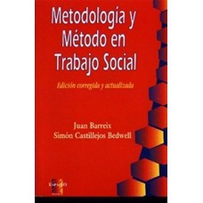 METODOLOGIA Y METODO EN TRABAJO SOCIAL