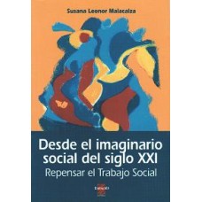 DESDE EL IMAGINARIO SOCIAL DEL SIGLO XXI