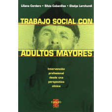 TRABAJO SOCIAL CON ADULTOS MAYORES