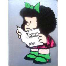 10 ANOS CON MAFALDA