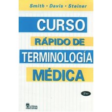 CURSO RAPIDO DE TERMINOLOGIA MEDICA 2E