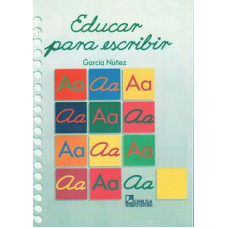 EDUCAR PARA ESCRIBIR