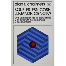 QUE ES ESA COSA LLAMADA CIENCIA