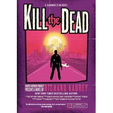 KILL THE DEAD A SANDMAN SLIM