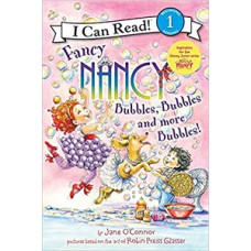 FANCY NANCY BUBBLES BUBBLES AND M I CAN
