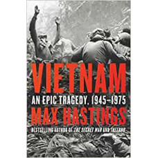 VIETNAM AN EPIC TRAGEDY 1945-1975