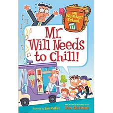 MY WEIRDEST SCHOOL 11 MR WILL NEEDS TO C
