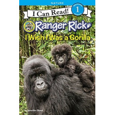 RANGER RICK I WISH I WAS A GORILLA I CAN