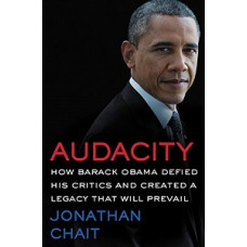 AUDACITY HOW BARACK OBAMA DEFIED HI CRIT