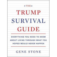 THE TRUMP SURVIVAD GUIDE